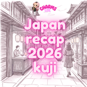 Japan Recap 2026 Kuji Tickets!