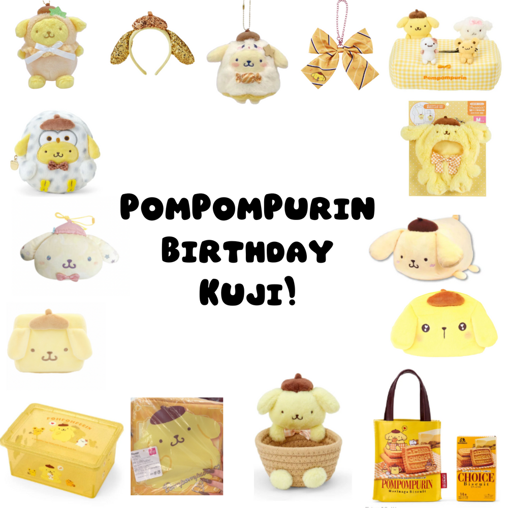 PomPomPurin Birthday Kuji Tickets!